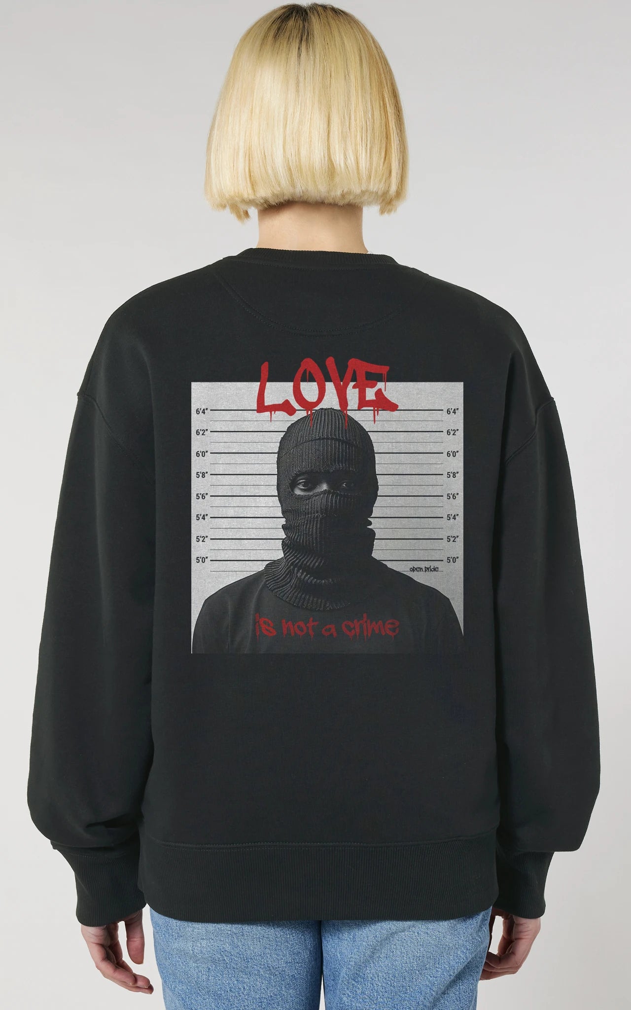 Love is not a Crime Crewneck Sweatshirt - Backprint Balaclava Mugshot