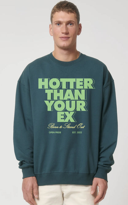 Statement 'Hotter than your Ex' auf grünem Rundhals-Sweatshirt